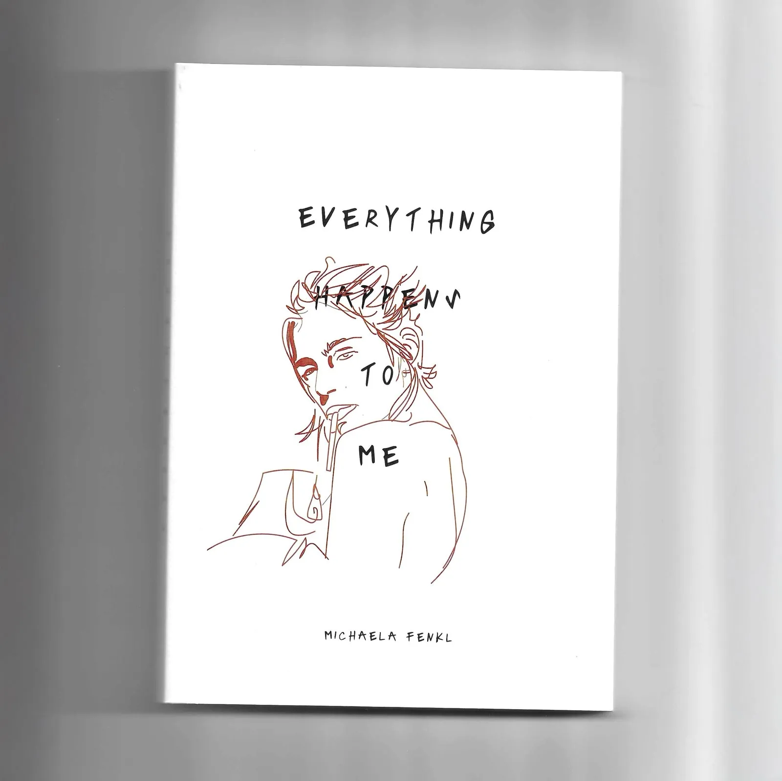 Everything Happens To Me