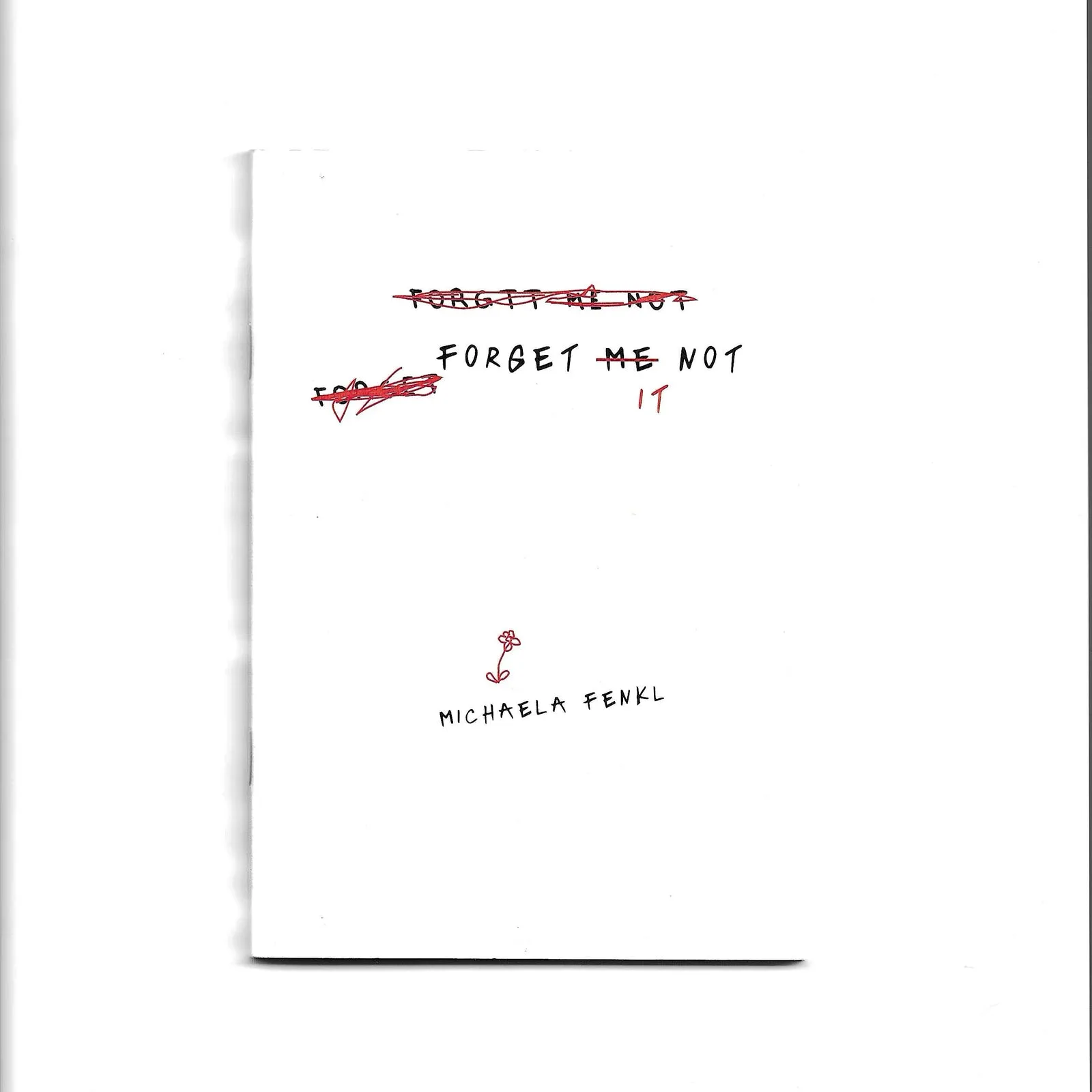 Forget It Not